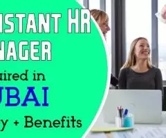 ASSISTANT HR MANAGER REQUIRED IN DUBAI