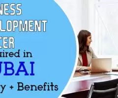 Business Development Officer Required in Dubai