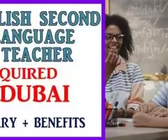 English Second Language Teacher Required in Dubai