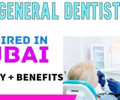 General Dentist Required in Dubai