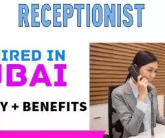 Receptionist Required in Dubai -