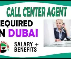 Call Center Agent Required in Dubai