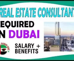 Real Estate Consultant Required in Dubai