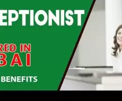 Receptionist Required in Dubai