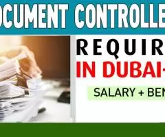 Document Controller Required in Dubai