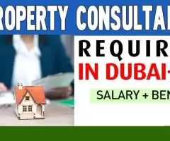 Property Consultant Required in Dubai