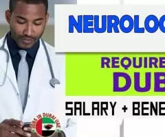 Neurologist Required in Dubai