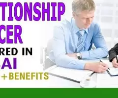 Relationship Officer Required in Dubai