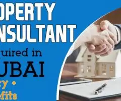 Property Consultant Required in Dubai