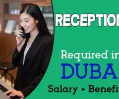 Receptionist Required in Dubai