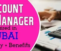 Account Manager Required in Dubai