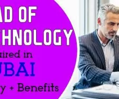 Head of Technology Required in Dubai