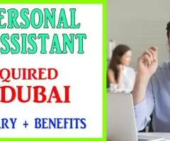 Personal Assistant Required in Dubai