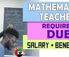 Mathematics Teacher Required in Dubai