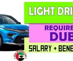 Light Driver Required in Dubai -