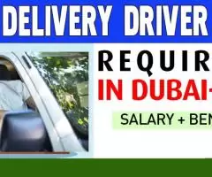 Delivery Driver Required in Dubai -