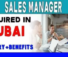 Sales Manager Required in Dubai