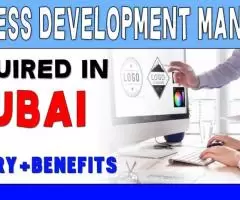 Business Development Manager Required in Dubai