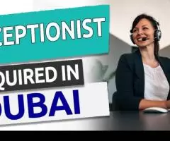 Receptionist Required in Dubai -