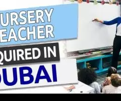 Nursery Teacher Required in Dubai