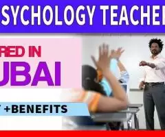 Psychology Teacher Required in Dubai