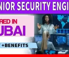 IT Senior Security Engineer Required in Dubai -