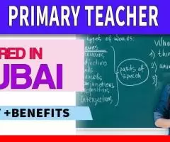 Primary Teacher Required in Dubai -