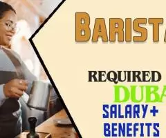 Barista Required in Dubai