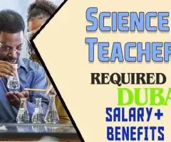 Science Teacher Required in Dubai