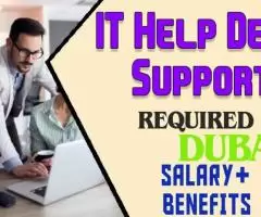 IT Help Desk Support Required in Dubai