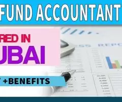 Fund Accountant Required in Dubai