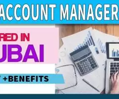 Account Manager Required in Dubai