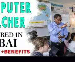 Computer Teacher Required in Dubai