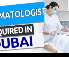 Dermatologist Required in Dubai