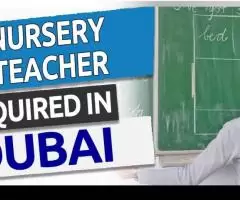 Nursery Teacher Required in Dubai