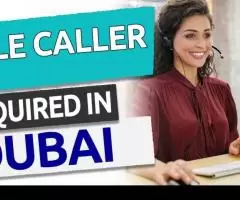 Tele caller Required in Dubai