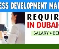 Business Development Manager Required in Dubai