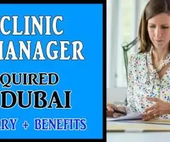 Clinic Manager Required in Dubai