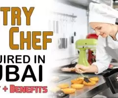 Pastry Chef Required in Dubai