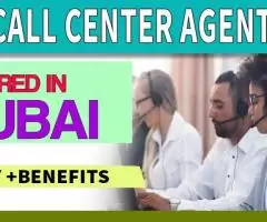 Call Center Agent Required in Dubai