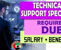 Technical Support Specialist Required in Dubai