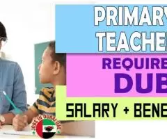 Primary Teacher Required in Dubai