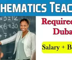 Mathematics Teacher Required in Dubai