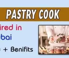 Pastry Cook Required in Dubai