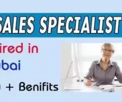 Sales Specialist Required in Dubai