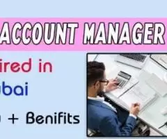 Account Manager Required in Dubai