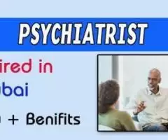 Psychiatrist Required in Dubai