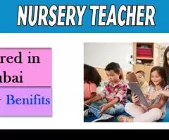 Nursery Teacher Required in Dubai