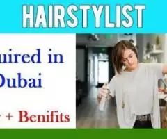 Hairstylist Required in Dubai