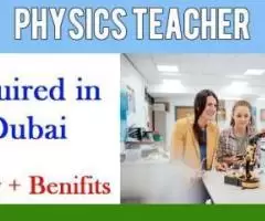 Physics Teacher Required in Dubai